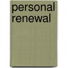 Personal Renewal door Letha Hadady