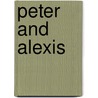 Peter And Alexis door Dmitry Sergeyevich Merezhkovsky