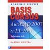 Basiscursus AutoCAD 2007 en LT 2007