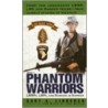 Phantom Warriors by Gary A. Linderer