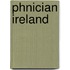 Phnician Ireland