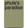 Phule's Paradise by Robert L. Asprin