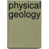 Physical Geology door Georgi Gorshkov