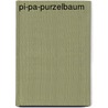 Pi-Pa-Purzelbaum door Johanna Friedl