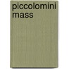 Piccolomini Mass door Onbekend