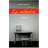 Ex cathedra by A. Verbree