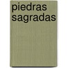 Piedras Sagradas by Michael Scott Peck