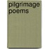 Pilgrimage Poems