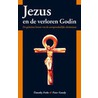 Jezus en de verloren godin by Timothy Freke