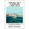 Pinch  Of Sicily door maria sciortino