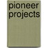 Pioneer Projects