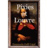 Pixies at Louvre door Emanuela Galli Ligal