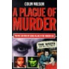 Plague Of Murder by Colin Wilson