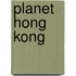 Planet Hong Kong