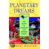 Planetary Dreams by Robert Shapiro