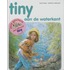 Tiny aan de waterkant