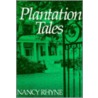 Plantation Tales door Nancy Rhyne
