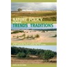 Nature policy between trends and traditions door M. van der Zouwen