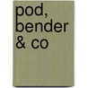 Pod, Bender & Co door George Allan England