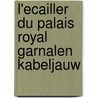 L'Ecailler du Palais Royal Garnalen kabeljauw