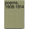 Poems, 1908-1914 door John Drinkwater