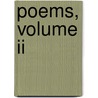 Poems, Volume Ii by William Wordsworth