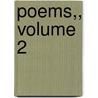 Poems,, Volume 2 door Onbekend