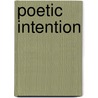 Poetic Intention door Edouard Glissant