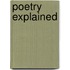 Poetry Explained
