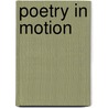 Poetry in Motion door Alice Alfonsi
