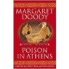 Poison In Athens door Margaret Doody