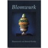 Blomwurk door B. Krottje