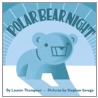 Polar Bear Night door Lauren Thompson