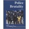 Police Brutality door Gail B. Stewart