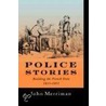 Police Stories C door John M. Merriman