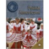 Polish Americans by Dale Anderson