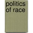 Politics Of Race