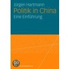 Politik in China by Jürgen Hartmann