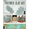 Polymer Clay Art door Georgia Sargeant