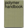 Polymer Handbook door J. Brandrup