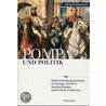 Pomp und Politik door Johannes Paulmann