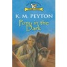 Pony In The Dark door Kathleen M. Peyton