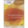 De professional als communicator