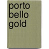 Porto Bello Gold door Robert Louis Stevension