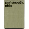 Portsmouth, Ohio door Miriam T. Timpledon