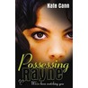 Possessing Rayne door Kate Cann