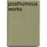 Posthumous Works by Robert Robinson