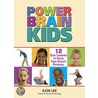 Power Brain Kids by Ilchi Lee