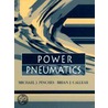 Power Pneumatics door Michael Pinches
