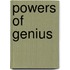 Powers of Genius